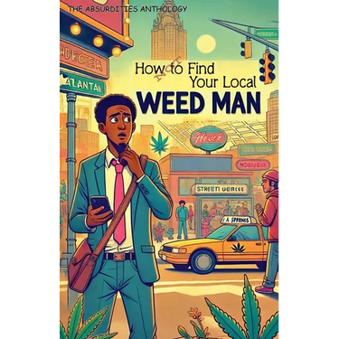 How Not to Find Your Local Weed-Man