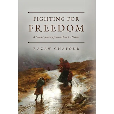 Fighting for Freedom: A Family's Journey from a Homeless Nation