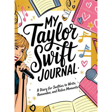 My Taylor Swift Journal: A Diary for Swifties to Write, Remember and Relive Moments