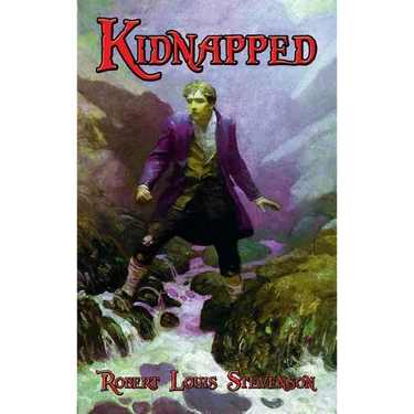 Kidnapped: A Historical Adventure of the Scottish Highlands