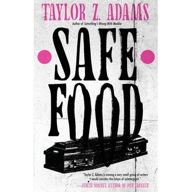 Safe Food: A Queer Splatterpunk Novel