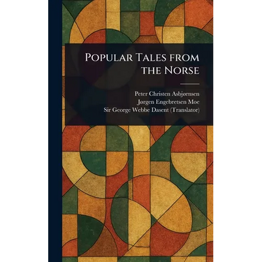 Popular Tales From the Norse