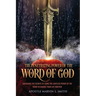 The Penetrating Power Of The Word Of God: Unlocking The Secrets of using The Limitless Power of The Word to Change Your Life Forever!