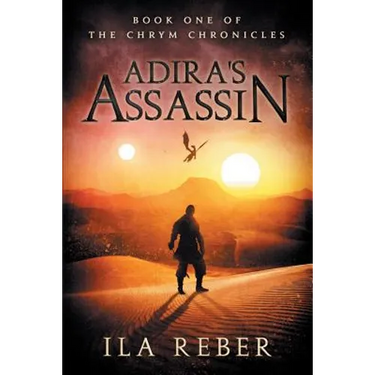 Adira's Assassin: Book One of the Chrym Chronicles