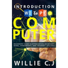 Introduction to Computer Appreciation and Internet Utility: Color Version