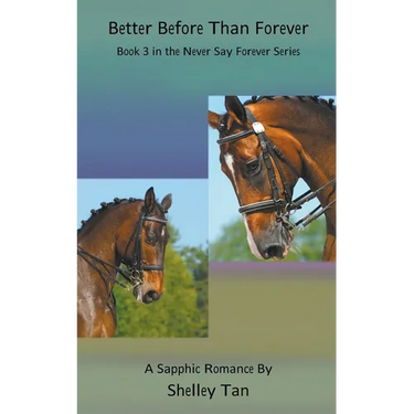 Better Before Than Forever