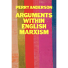 Arguments Within English Marxism