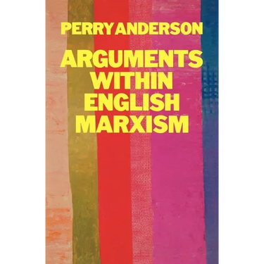 Arguments Within English Marxism