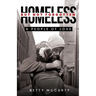 Homeless but Not Forgotten: A People of Love