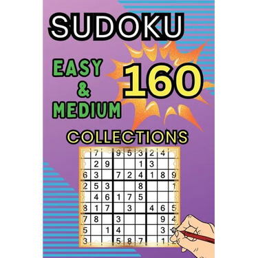 160 Easy & Medium Sudoku Collections: Sudoku Book for Adults, Teens & Seniors, Puzzles with Detailed Step-by-step for Beginers