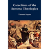 Catechism of the Summa Theologica
