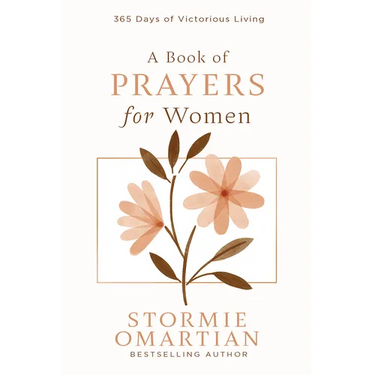 A Book of Prayers for Women: 365 Days of Victorious Living