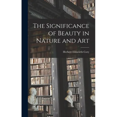 The Significance of Beauty in Nature and Art