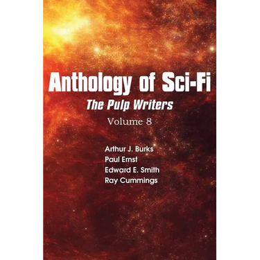 Anthology of Sci-Fi V8, Pulp Writers