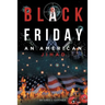 Black Friday: An American Jihad
