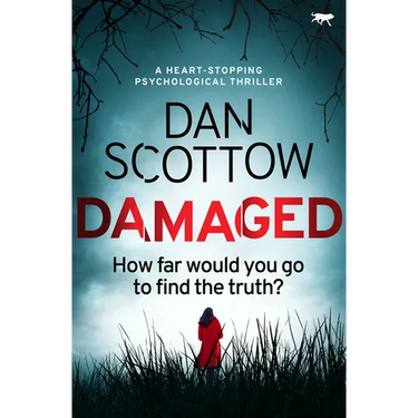 Damaged: A Heart-Stopping Psychological Thriller
