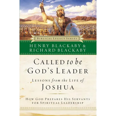 The Called to Be God's Leader: How God Prepares His Servants for Spiritual Leadership
