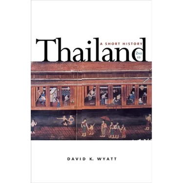 Thailand: A Short History; Second Edition (Revised)