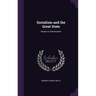 Socialism and the Great State: Essays in Construction