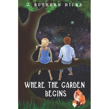 Where the Garden Begins