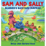 Sam and Sally: Bluebird's Backyard Surprise