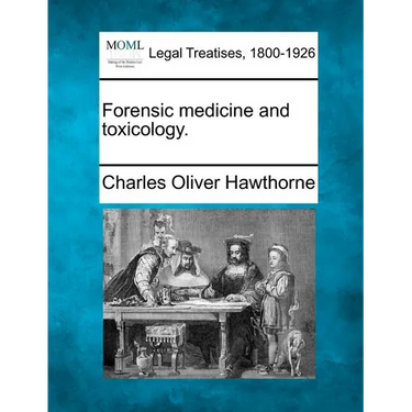 Forensic Medicine and Toxicology.