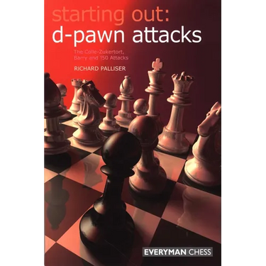 Starting Out: D-Pawn Attacks