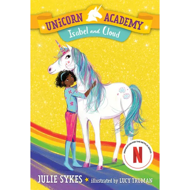 Unicorn Academy #4: Isabel and Cloud