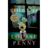 Still Life: A Chief Inspector Gamache Novel