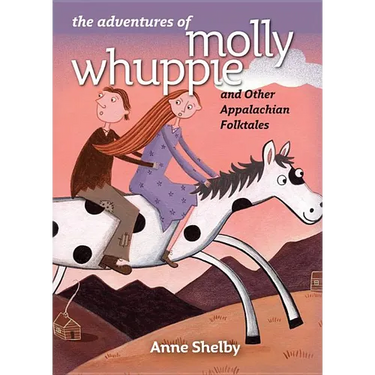 The Adventures of Molly Whuppie and Other Appalachian Folktales