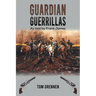 Guardian Guerrillas