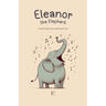Eleanor the Elephant And Other Bilingual French-English Stories for Kids