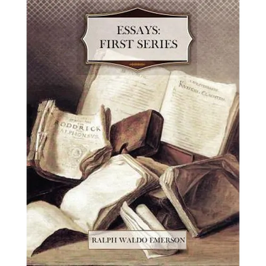 Essays: First Series