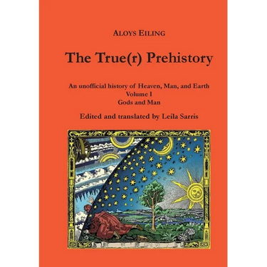 The True(r) Prehistory: Gods and Man