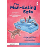 The Man-Eating Sofa: An Adventure with Autism and Social Communication Difficulties