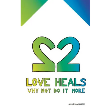 Love Heals: Why not do it more