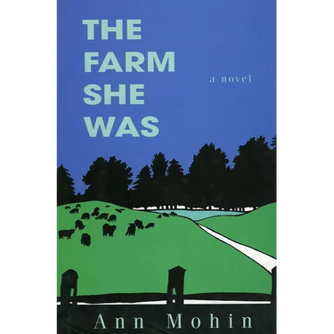 The Farm She Was