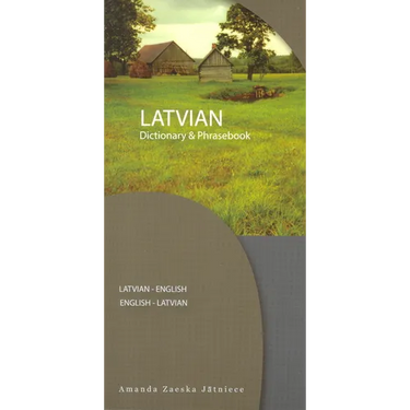 Latvian-English/English-Latvian Dictionary & Phrasebook