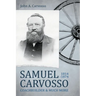Samuel Carvosso 1814-1874: Coachbuilder & Much More