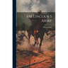 Mr Lincoln S Army