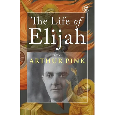 The Life of Elijah