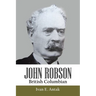 John Robson: British Columbian