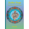 Zodiac Dogs: The Astrology of Dogs and their Owners