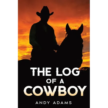 The Log of a Cowboy