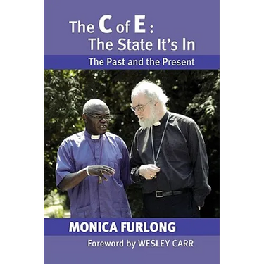 C of E: The State It's in - The Past and the Present