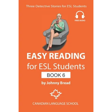 Easy Reading for ESL Students - Book 6: Three Detective Stories for Learners of English