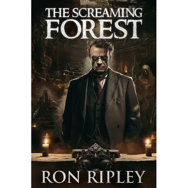The Screaming Forest: Supernatural Suspense Thriller with Ghosts