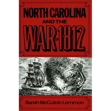 North Carolina and the War of 1812
