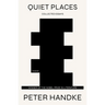 Quiet Places: Collected Essays