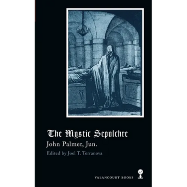 The Mystic Sepulchre (Gothic Classics)